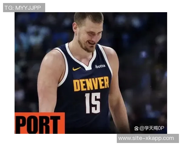 约基奇盛赞瓦兰天赋出众称其为另一个版本的自己 约基奇盛赞瓦兰天赋出众称其为另一个版本的自己